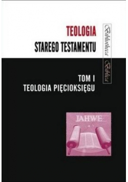 Teologia Starego Testamentu Tom I