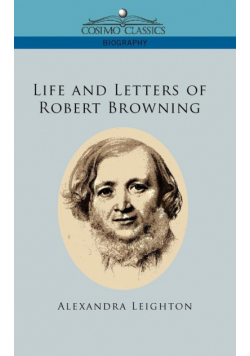 Life and Letters of Robert Browning