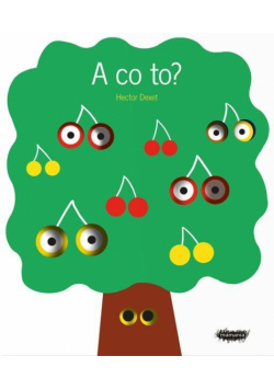 A co to?