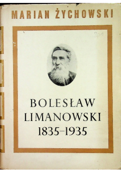 Bolesław Limanowski 1835 - 1935