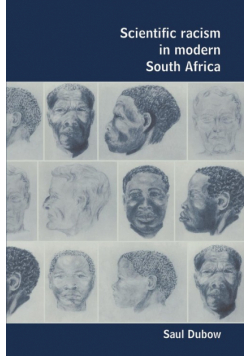 Scientific Racism in Modern South Africa