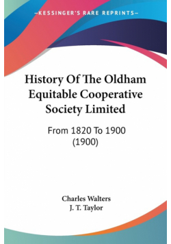History Of The Oldham Equitable Cooperative Society Limited