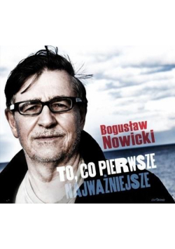 To, co pierwsze - najważniejsze CD