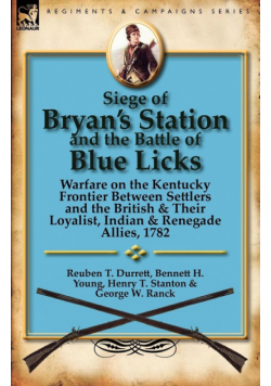Siege of Bryan's Station and the Battle of Blue Licks