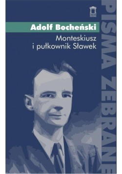 Monteskiusz i pułkownik Sławek