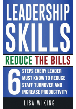 Leadership Skills Reduce The Bills