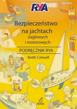Bezpieczeństwo na jachtach żaglowych i motorowych