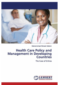 Health Care Policy and Management in Developing Countries