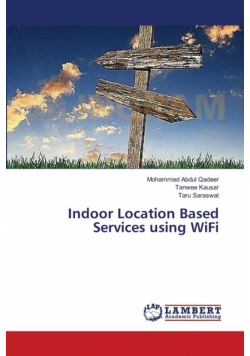 Indoor Location Based Services using WiFi