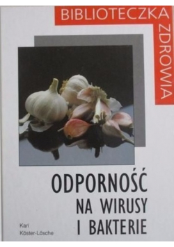 Odporność na wirusy i bakterie