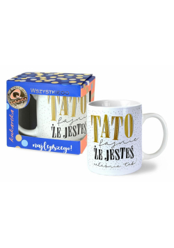Kubek Premium Tato, fajnie, że jesteś