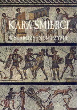 Kara Śmierci w starożytnym Rzymie