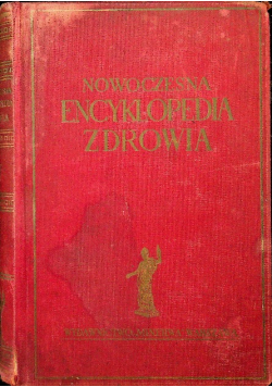 Nowoczesna Encyklopedia zdrowia Tom IV