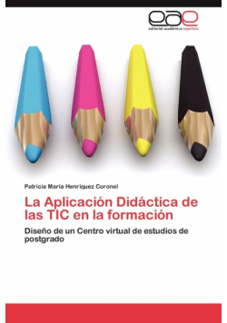 La Aplicación Didáctica de las TIC en la formación