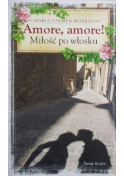 Amore amore Miłość po włosku