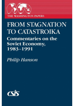 From Stagnation to Catastroika