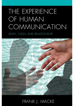 The Experience of Human Communication