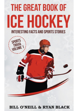 The Big Book of Ice Hockey