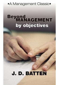 Beyond Management by Objectives