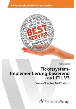 Ticketsystem-Implementierung basierend auf ITIL V3