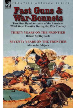Fast Guns and War-Bonnets