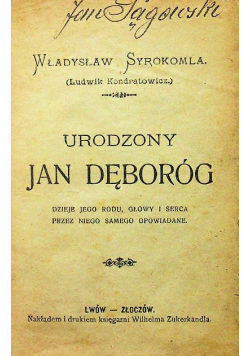 Urodzony Jan Dęboróg / Powrót posła / Powinszowania dla dzieci i młodzieży ok 1892 r.