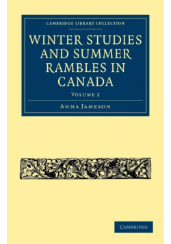 Winter Studies and Summer Rambles in Canada