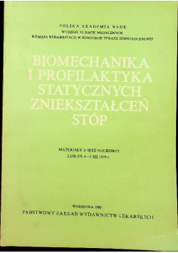 Biomechanika i profilaktyka statystycznych zniekształceń stóp