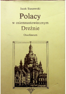 Polacy w osiemnastowiecznym Dreźnie