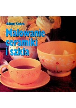 Malowanie ceramiki i szkła
