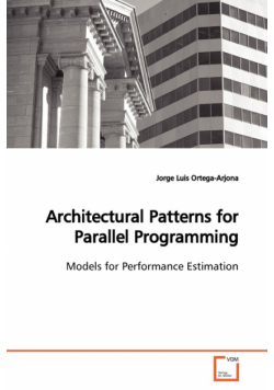 Architectural Patterns for Parallel Programming