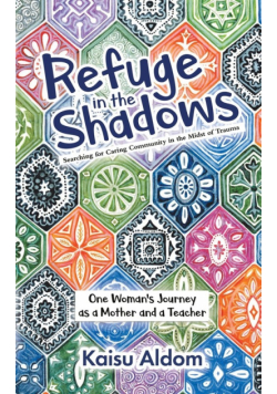 Refuge in the Shadows