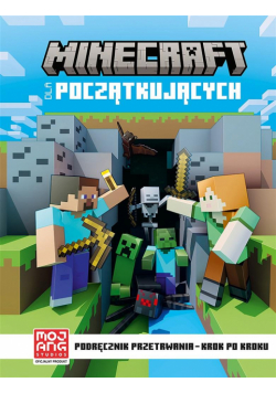 Minecraft dla początkujących. Podręcznik