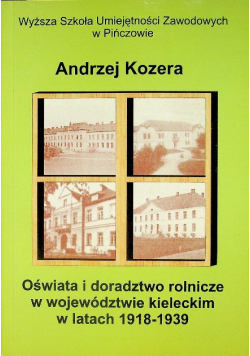 Oświata i doradztwo rolnicze w województwie kieleckim w latach 1918 - 1939