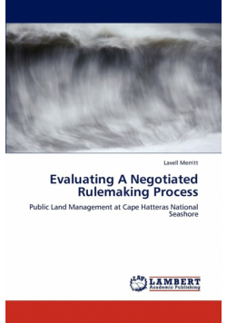 Evaluating A Negotiated Rulemaking Process