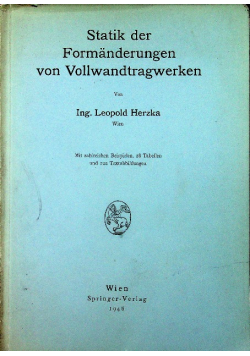 Statik der Formanderungen von Vollwandtragwerken 1948 r.