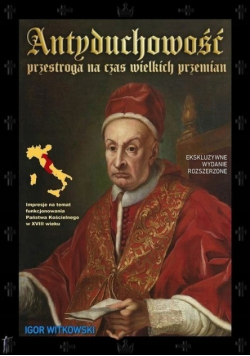 Antyduchowość Przestroga na czas wielkich przemian