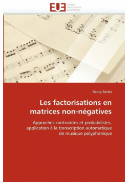 Les factorisations en matrices non-négatives