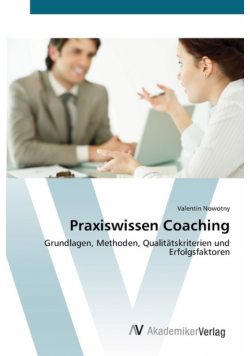 Praxiswissen Coaching