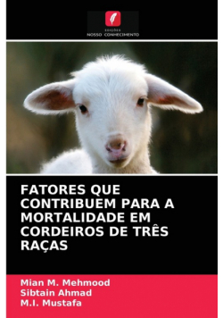 Fatores Que Contribuem Para A Mortalidade Em Cordeiros De Três Raças