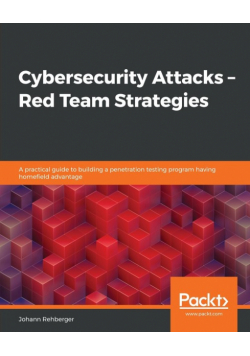 Cybersecurity Attacks - Red Team Strategies