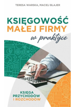 Księgowość małej firmy w praktyce