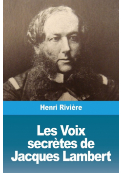 Les Voix secrètes de Jacques Lambert