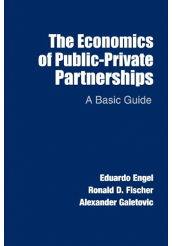 The Economics of Public-Private Partnerships