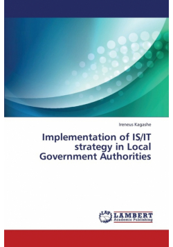 Implementation of IS/IT strategy in Local Government Authorities