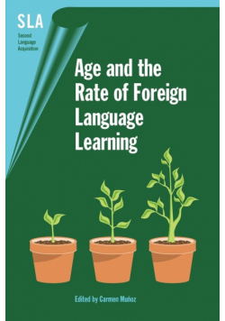 Age and the Rate of Foreign Language Learning