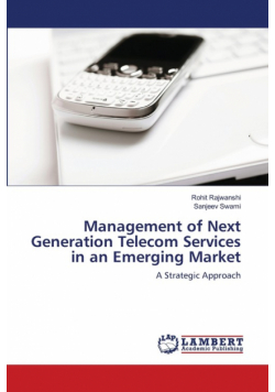Management of Next Generation Telecom Services in an Emerging Market