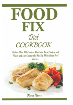Food Fix Diet Cookbook