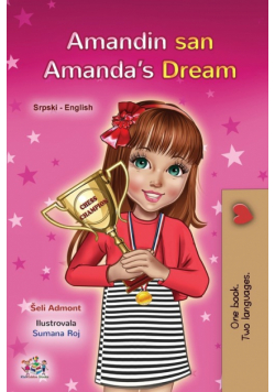Amanda's Dream (Serbian English Bilingual Children's Book  - Latin Alphabet)