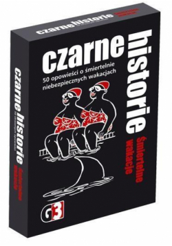Czarne historie - Śmiertelne wakacje G3